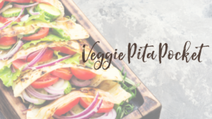 Veggie Pita Pocket
