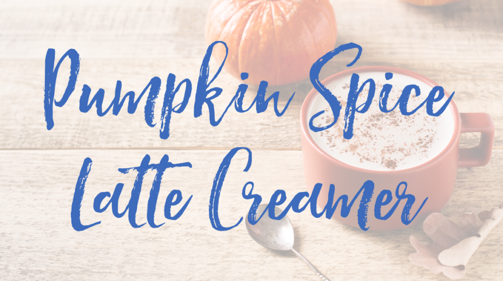 Recipe: Pumpkin Spice Latte Creamer